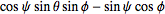 cospsisinthetasinphi-sinpsicosphi