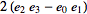 2(e_2e_3-e_0e_1)