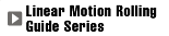 Linear Rolling Guide Series