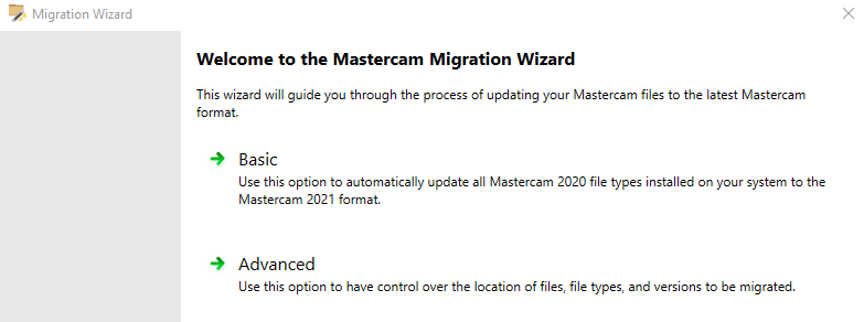 The Mastercam Migration Wizard dialog box.
